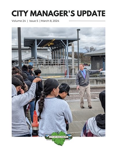 The cover the Healdsburg City Manger's Update. A group of students on a tour of the Water Treatment Plant